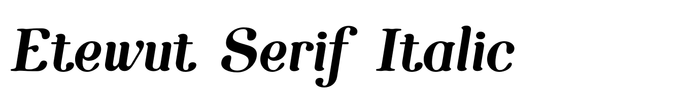 Etewut Serif Italic